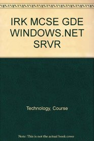 IRK MCSE GDE WINDOWS.NET SRVR