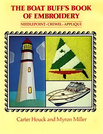 Boat Buffs Book of Embroidery: Needlepoint, Crewel, Applique