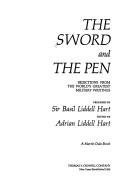 The Sword and the Pen: Selections from the Worlds' Greatest Military Writings