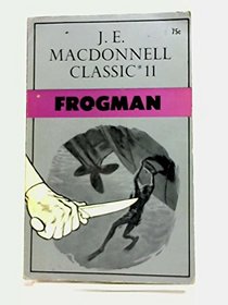 Classic #11: Frogman