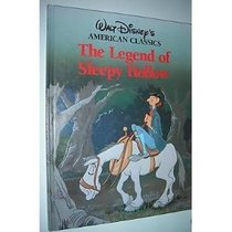 The Legend of Sleepy Hollow (Walt Disney's American Classics)