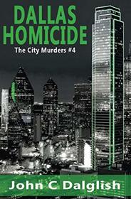 Dallas Homicide (The City Murders)