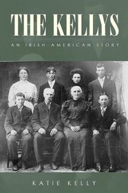 The Kellys: An Irish-American Story
