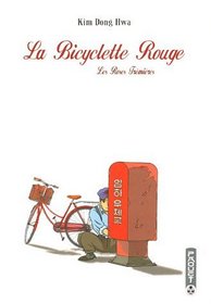 La Bicyclette Rouge, Tome 2 : Les Roses Trmires