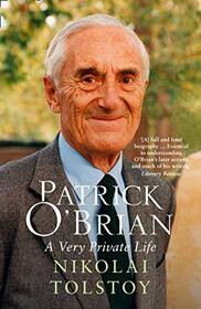 Patrick O?Brian: A Very Private Life