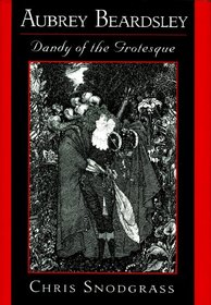 Aubrey Beardsley: Dandy of the Grotesque