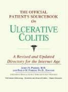 The Official Patient's Sourcebook on Ulcerative Colitis: Directory for the Internet Age