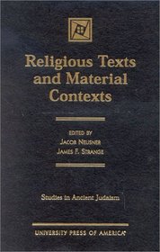 Religious Texts and Material Contexts (Studies in Judaism)