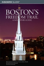 Boston's Freedom Trail, 7th: A Souvenir Guide (Boston's Freedom Trail)