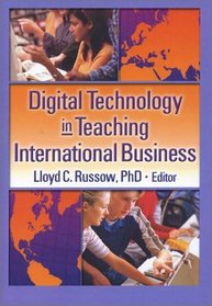 Digital Technology in Teaching International Business (Journal of Teaching in International Business)