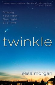 Twinkle: Sharing Your Faith One Light at a Time