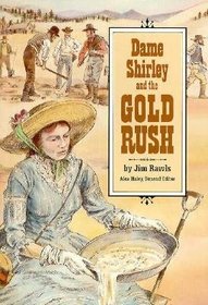 Dame Shirley and the Gold Rush (Stories of America/8100x)