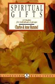 Spiritual Gifts: 12 Studies for Individuals or Groups
