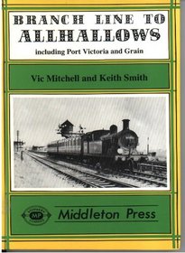 Branch Line to Allhallows (Branch Lines)