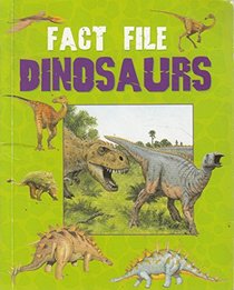 Fact File: Dinosaurs