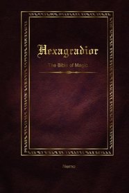 Hexagradior - The Bible of Magic