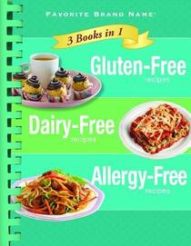 Gluten-Free Recipes / Dairy-Free Recipes / Allergy-Free Recipes (Favorite Brand Name 3 Books in 1)
