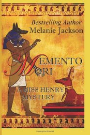 Memento Mori: A Miss Henry Mystery (The Miss Henry Mystery Series)