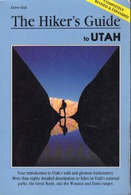 The hiker's guide to Utah (A Falcon guide)