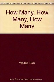 How Many, How Many, How Many