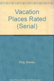 Fielding's Vacation Places Rated 1995: The Hottest Travel Tips of the Year Based on a Survey of 13,500 Travelers (Serial)