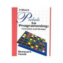 Prelude to Programming Concepts & Design: SHORT