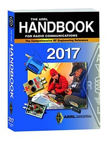 The ARRL Handbook for Radio Communications 2017 - Softcover