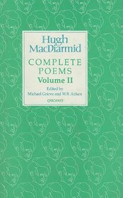 Hugh Macdiarmid: Complete Poems Volume 2 (MacDiarmid 2000)