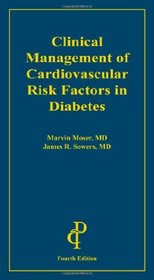 Clinical Management of Cardiovascular Risk Factors in Diabetes, 4th Ed.