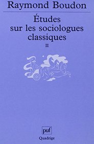 Etudes sur les sociologues classiques, tome 2