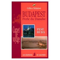 Budapest, perle du Danube
