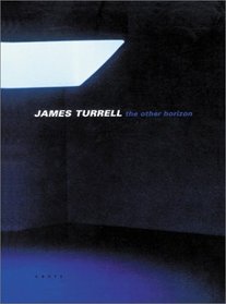 James Turrell: The Other Horizon