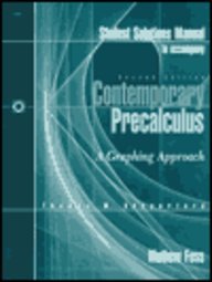 Solutions Manual to Accompany Contemporary Precalculus: A Graphing Approach