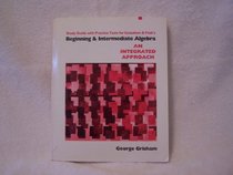 Beginner & Intermediate Algebra Combined: Study Guide & Practice Tests (Mathematics Series)