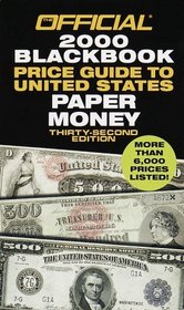 The Official 2000 Blackbook Price Guide to United States Paper Money (32nd ed)