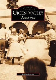 Green Valley  (AZ)  (Images of America)