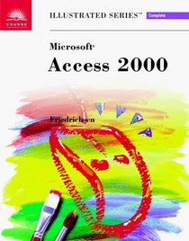 Microsoft Access 2000 - Illustrated Complete