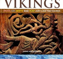 Vikings: Dress, Eat, Write, and Play Just Like the Vikings (Hands-on History)