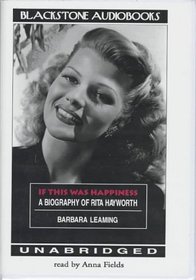 If This Was Happiness: Biography of Rita Hayworth