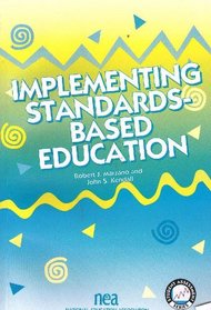 Implementing Standards-Based Education (Student Assessment Series)