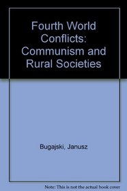 Fourth World Conflicts: Communism and Rural Societies