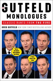 The Gutfeld Monologues