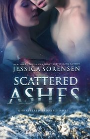 Scattered Ashes (Shattered Promises, #4) (Volume 4)