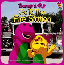 Barney &  B.J.: Go to the Fire Station (Barney Go to....)