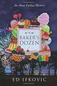 Baker's Dozen: An Anna Farkas Mystery