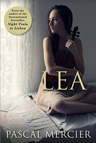 Lea [Paperback] PASCAL MERCIER
