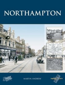 Northampton (Town & City Memories)
