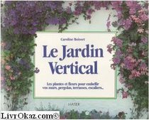 Jardin Vertical, Le (Spanish Edition)