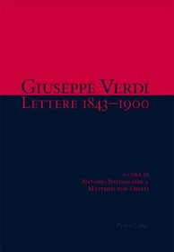Giuseppe Verdi lettere, 1843-1900 (Italian Edition)