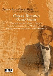 Zakhar Bron - Oskar Rieding: Violin Concerto in B Minor, Opus 35